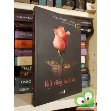   Elizabeth Chandler: Két világ határán (Angyali szerelem 4.)