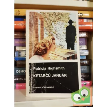 Patricia Highsmith: Kétarcú január