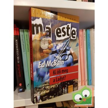 Ed McBain: Ki öli meg a Ladyt? (87-es körzet 7.)