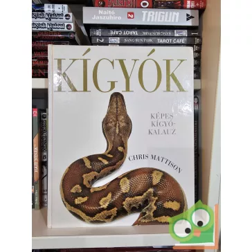 Chris Mattison: Kígyók - Képes kígyókalauz