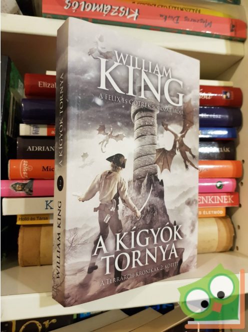 William King: A Kígyók Tornya (Terrarch-krónikák 2.)