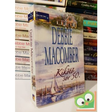 Debbie Macomber: Kikötő sor 50. (Cédrusliget 5.)