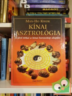 Man-Ho Kwok: Kínai asztrológia