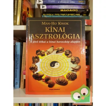 Man-Ho Kwok: Kínai asztrológia