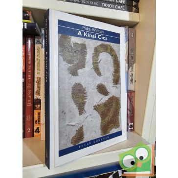 Mika Waltari A ​Kínai Cica