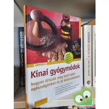   Christine Li: Kínai gyógymódok (Egészséges életmód sorozat)