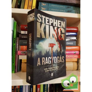 Stephen King: A ragyogás (A ragyogás 1.)