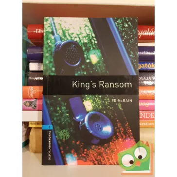   Ed McBain: King'S Ransom (87th Precinct #10) (oxford bookworms 5. szint)