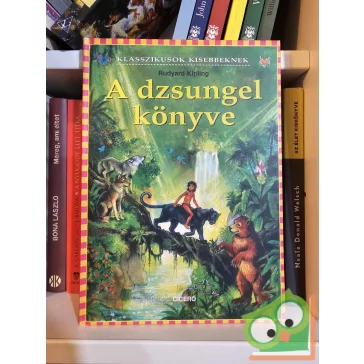  Rudyard Kipling, Maria Seidemann: A dzsungel könyve (Klasszikusok kisebbeknek)