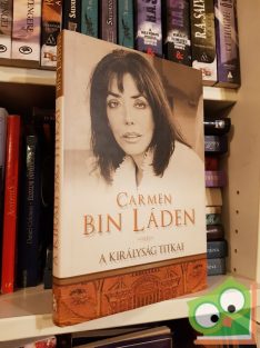 Carmen Bin Láden: A királyság titkai