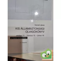 Kenedi János: Kis állambiztonsági olvasókönyv I-II.