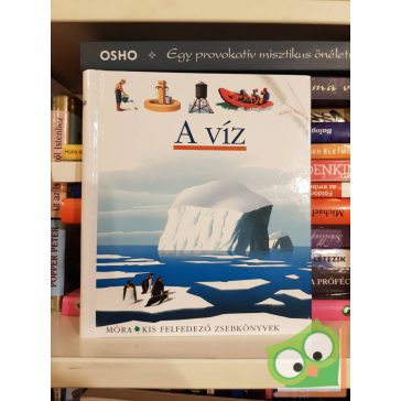   Pierre-Marie Valat: A víz (Kis felfedező zsebkönyvek 18.)  (rajzos fóliával)