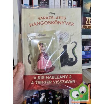   Disney Varázslatos Hangoskönyvek 95. Walt Disney - A kis hableány 2. A tenger visszavár (figurával)