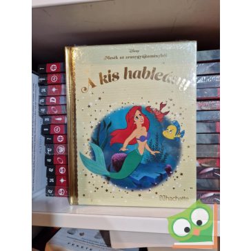   Mesék az aranygyűjteményből 62: A kis hableány (Arany Disney) (fóliás)