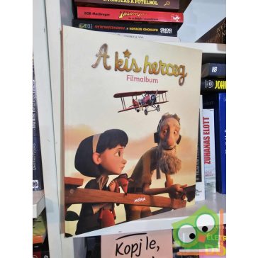 Valéry Latour-Burney: A kis herceg - Filmalbum (újszerű)