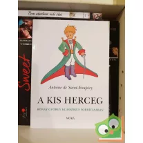 Antoine de Saint-Exupéry: A kis herceg (újszerű)