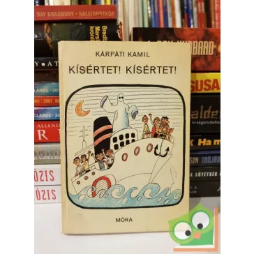 Kárpáti Kamil: Kísértet! Kísértet! (Dedikált)