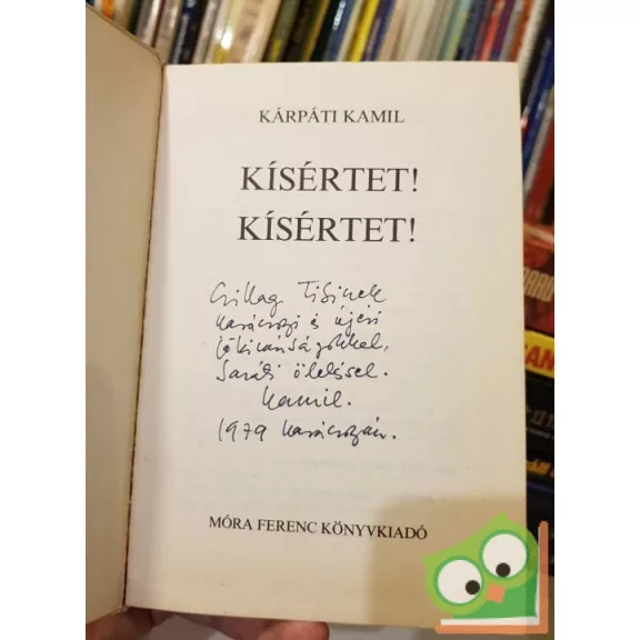 Kárpáti Kamil: Kísértet! Kísértet! (Dedikált)