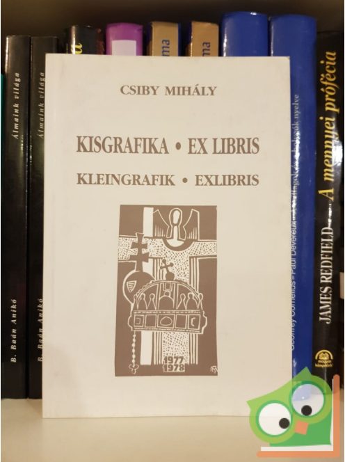Csiby Mihály: Kisgrafika - Ex Libris - Kleingrafik - Exlibris (ritka)