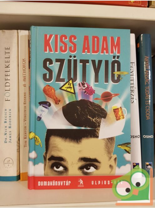 Kiss Ádám: Szütyiő