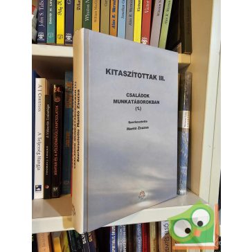 Hantó Zsuzsa: Kitaszítottak III.