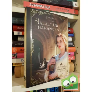   Edith Kneifl: Haláltánc harangszóra (Gustav von Karoly 3.)
