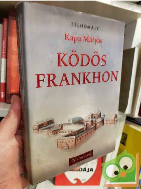 Kapa Mátyás: Ködös Frankhon (Félhomály 2.)  (Dedikált)