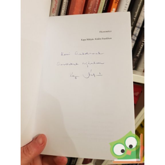 Kapa Mátyás: Ködös Frankhon (Félhomály 2.)  (Dedikált)