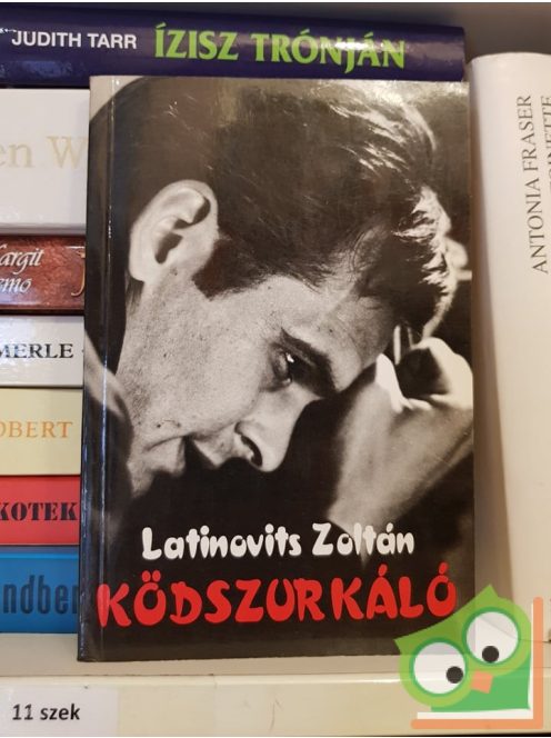 Latinovits Zoltán: Ködszurkáló  2. kiadás