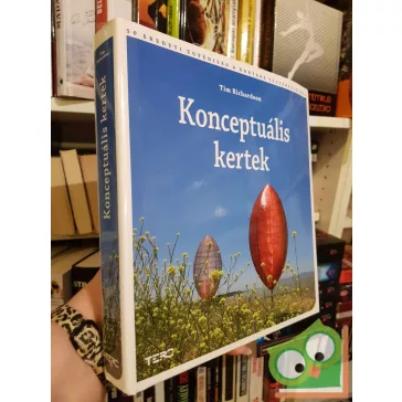 Tim Richardson: Konceptuális kertek (tájtervezés)