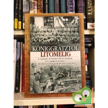 Udovecz György: Königgrätztól Litomelig