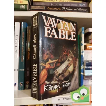 Vavyan Fable: Könnyű álom (Vis Major 3.)