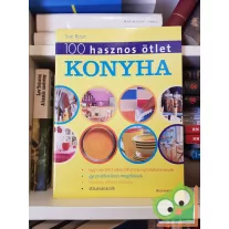 Sue Rose: 100 hasznos ötlet  Konyha