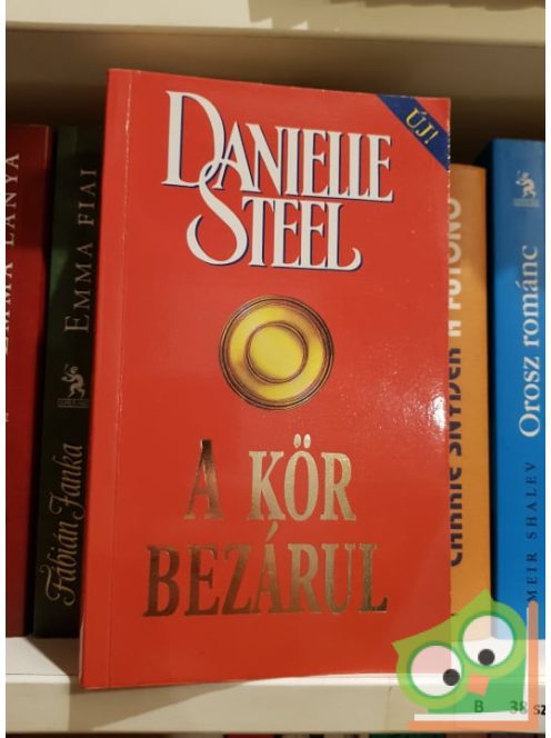 Danielle Steel: A kör bezárul
