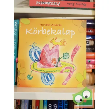 Horváth András: Körbekalap