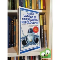   Bill Gunston: Korszerű vadász- és csapásmérő repülőgépek