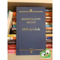 Kosztolányi Dezső: Műhelytitkok (ritka)