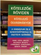 Dávid Katalin Zsuzsanna (szerk.): Kötelezők röviden IV.