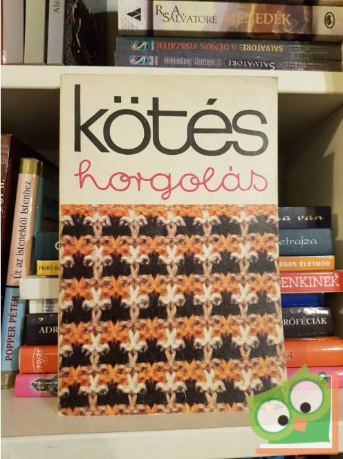 Kovács Margit: Kötés-horgolás 7.
