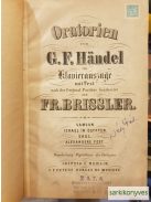 Oratorien von G.F. Händel im klavierauszuge mit Text nach der Original-Partitur bearbeitet von Fr. Brissler