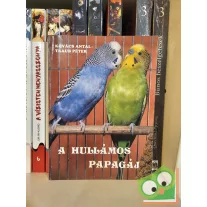 Kovács Antal, Traub Péter: A hullámos papagáj