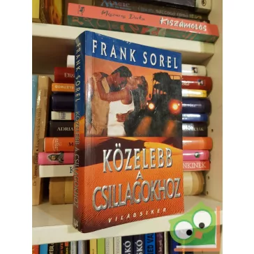 Frank Sorel: Közelebb a csillagokhoz (Világsiker)