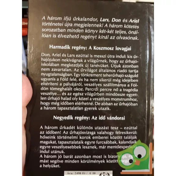 Nemere István: A kozmosz lovagjai / Az idő vándorai (Lars, Don és Ariel kalandjai 3-4.)