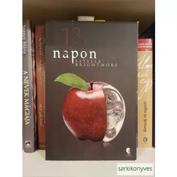 Estelle Brightmore: 13. napon