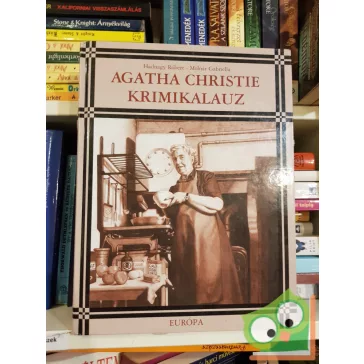   Hadnagy Róbert, Molnár Gabriella: Agatha Christie krimikalauz