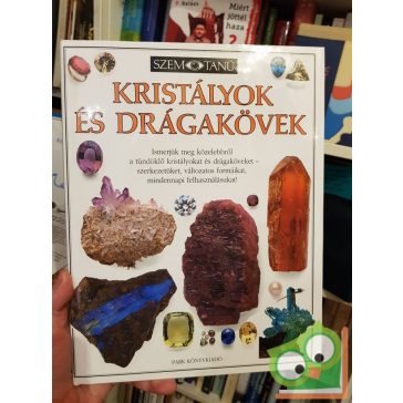   R.F. Symes, R.R. Harding: Kristályok és drágakövek (Szemtanú 22.)