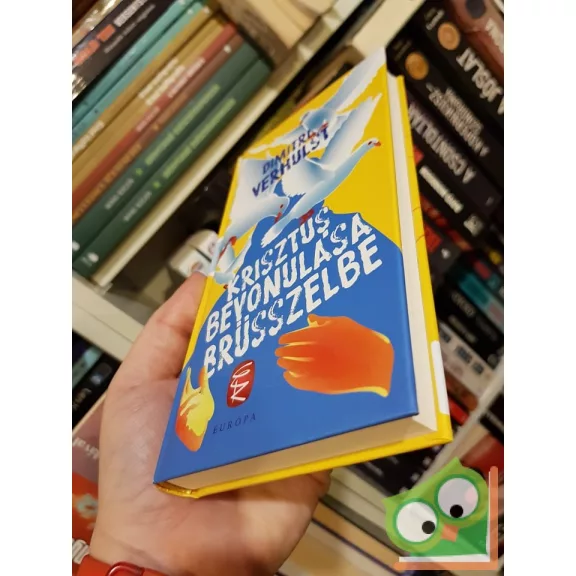 Dimitri Verhulst: Krisztus bevonulása Brüsszelbe