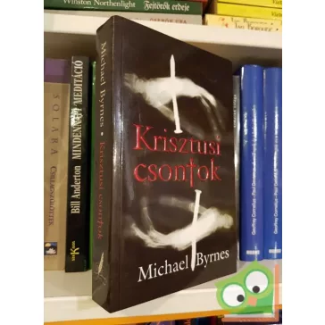 Michael Byrnes: Krisztusi csontok