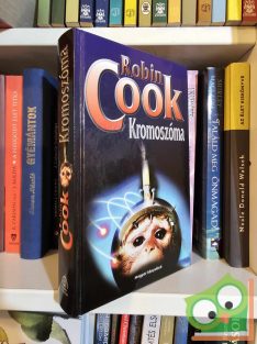   Robin Cook: Kromoszóma (Jack Stapleton & Laurie Montgomery 3.)