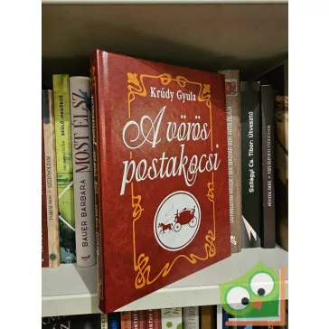 Krúdy Gyula: A vörös postakocsi